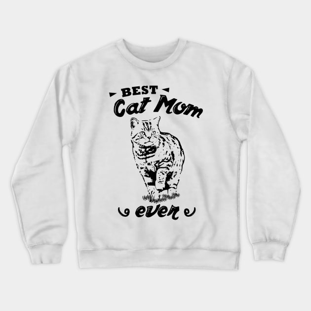 Best Cat Mom Ever Cat Lover Crewneck Sweatshirt by Hariolf´s Mega Store